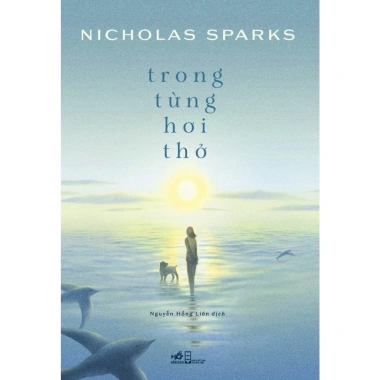 Sách Trong Từng Hơi Thở Nicholas Sparks - Nhã Nam, 143.650 VNĐ, Cảm Xúc Lãng Mạn 2