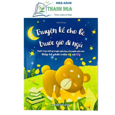 Sách Truyện Kể Bé Đi Ngủ - Truyện Ngắn Hay, Phát Triển IQ và EQ Giá 48.000 VND