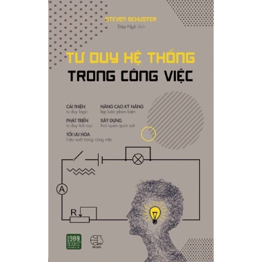 Sách Tư Duy Hệ Thống Trong Công Việc – Phát Triển Kỹ Năng Quản Lý, Giá Ưu Đãi 66.750 VND