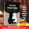 Sách Tư Duy Phản Biện - Tránh Cạm Bẫy Thao Túng, Nhận Biết và Loại Bỏ Định Kiến - Giá chỉ 75.000 VNĐ 2