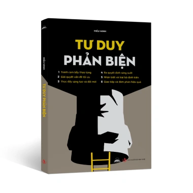 Sách Tư Duy Phản Biện - Tránh Cạm Bẫy Thao Túng, Nhận Biết và Loại Bỏ Định Kiến - Giá chỉ 75.000 VNĐ 9 Sách Tư Duy Phản Biện - Tránh Cạm Bẫy Thao Túng, Nhận Biết và Loại Bỏ Định Kiến - Giá chỉ 75.000 VNĐ 9