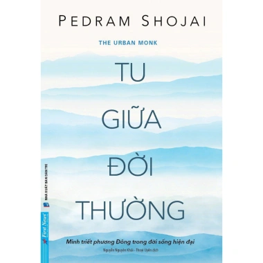 Sách Tu Giữa Đời Thường Minh Triết Phương Đông Đời Sống Hiện Đại Chỉ 174.400₫
