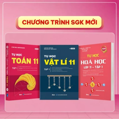 Sách Tự học Toán Lý Hóa lớp 11 - Chương trình SGK mới, giá ưu đãi 145.000 VND 10 Sách Tự học Toán Lý Hóa lớp 11 - Chương trình SGK mới, giá ưu đãi 145.000 VND 10