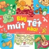 Sách Tương Tác Gói Bánh Chưng và Bày Mứt Tết - 2 Cuốn Giá Ưu Đãi 148.500đ 2