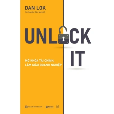 Sách Unlock It! Mở Khóa Tài Chính, Làm Giàu Doanh Nghiệp - Giảm Giá Đặc Biệt Tại PABooks
