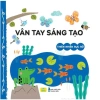 Sách Vân Tay Sáng Tạo Cho Bé - Phát Triển Kỹ Năng Tư Duy, Giá Ưu Đãi 96.750đ 10