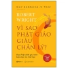 Sách Vì Sao Phật Giáo Giàu Chân Lý - Đạo Phật Khoa Học và Triết Học, Giá ưu đãi 254.800 VND