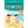 Sách Vở Bài Tập Nâng Cao Từ Và Câu Lớp 2 - Kết Nối ndbooks Giá Ưu Đãi 84.000 VND 4