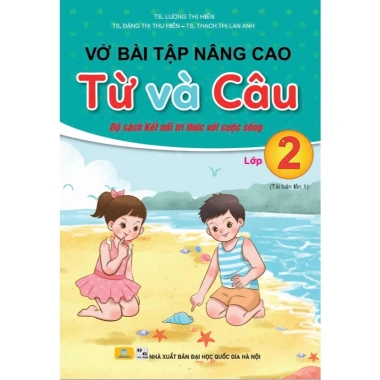 Sách Vở Bài Tập Nâng Cao Từ Và Câu Lớp 2 - Kết Nối ndbooks Giá Ưu Đãi 84.000 VND