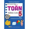 Sách & Vở Bài Tập Toán Nâng Cao Lớp 5 GDPT mới - Giá chỉ 40.000đ ndbooks 2
