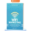 Sách Wifi Marketing - Chìa khóa quảng cáo doanh nghiệp, giá ưu đãi 100k Alpha Books 3