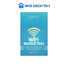 Sách Wifi Marketing – Tăng doanh thu online, giảm 21% chỉ 135.150đ Alphabooks