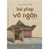 Sách Xá Lợi Toàn Thân - Bài Pháp Vô Ngôn, Giá 105.840₫, Tâm Linh & Phát Triển