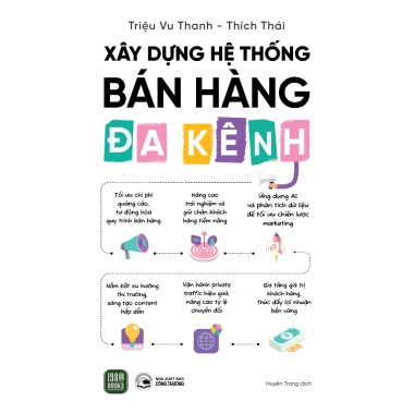 Sách Xây Dựng Hệ Thống Bán Hàng Đa Kênh - Tăng Doanh Thu, Quản Lý Đa Kênh Hiệu Quả