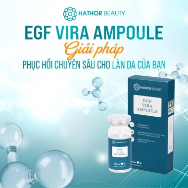 Serum EGF Vira Ampoule 10ml Hathor Beauty: Dưỡng da, phục hồi, giảm giá 450k 3 Serum EGF Vira Ampoule 10ml Hathor Beauty: Dưỡng da, phục hồi, giảm giá 450k 3