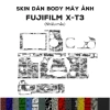 Skin 3M dán Fujifilm X-T3 - Film bảo vệ chống bám bẩn, nhiều mẫu, giảm giá 180k