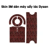 Skin 3M dán máy sấy tóc Dyson - Miếng dán bảo vệ chống xước, trang trí, giá 60.000