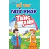 Sổ Tay Ngữ Pháp Tiếng Anh - Biên soạn GDPT mới - Giá chỉ 47.200đ ndbooks