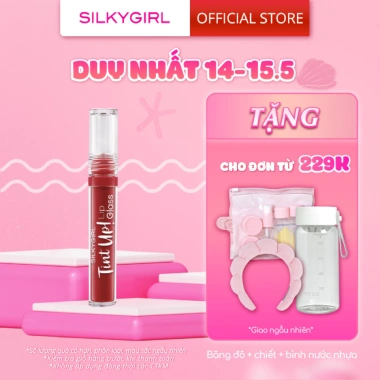 Son Bóng Silkygirl Tint Up Lip Glass 3g - Bóng, mọng nước, dưỡng ẩm lâu trôi, chỉ 138k