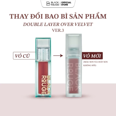 Son Kem Black Rouge Double Layer Over Velvet Ver 3 4.1g - Độ Bám Cao, Màu Đậm, Giá 248k 2 Son Kem Black Rouge Double Layer Over Velvet Ver 3 4.1g - Độ Bám Cao, Màu Đậm, Giá 248k 2