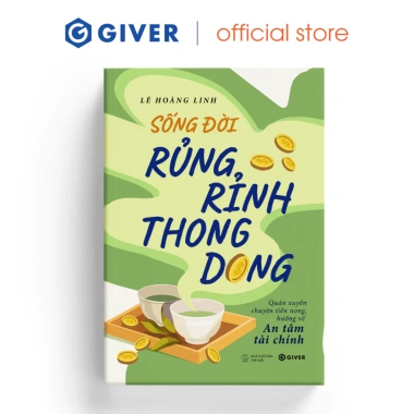 Sống Đời Rủng Rỉnh Thong Dong - Quản Lý Tiền Ngon, An Tâm Tài Chính, Giá 169k