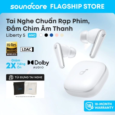 soundcore Liberty 5 – Tai nghe không dây chống ồn, giảm tiếng ồn 2x, 6 mic AI, 2.090.000₫