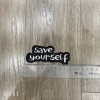 Sticker Logo Thêu Chữ Save Yourself - Giá 5.000đ, Dán Xe, Phong Cách Cá Nhân 2