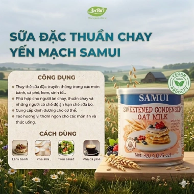 Sữa đặc thuần chay Samui, đường hoặc không, yến mạch, thơm ngon, tốt cho sức khỏe 4 Sữa đặc thuần chay Samui, đường hoặc không, yến mạch, thơm ngon, tốt cho sức khỏe 4