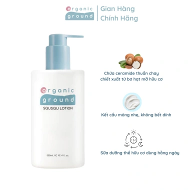 Sữa dưỡng thể Hữu cơ Organic Ground 300ml - Dưỡng ẩm sâu, da mềm mịn, dùng hàng ngày, giảm giá 18% 2 Sữa dưỡng thể Hữu cơ Organic Ground 300ml - Dưỡng ẩm sâu, da mềm mịn, dùng hàng ngày, giảm giá 18% 2