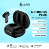 Tai Nghe Bluetooth Edifier Neobuds Plus Chống ồn, Phát Nhạc 47h, 15 Tháng Bảo Hành, Giá 2.49 Triệu 10
