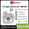Tai nghe Bluetooth MINISO MS105 AI dịch 6.0 - Thể thao, mic, chống nước, trễ thấp, dịch 2 chiều, giá 129k