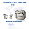 Tai nghe S10 Bluetooth AI chống ồn - Phiên dịch chuẩn, giảm còn 2.59 triệu 10
