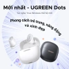 Tai nghe UGREEN Dots Bluetooth 6.0 TWS 4 Mic - AAC/SBC, Hi-Pure, giá 319.000₫ 4