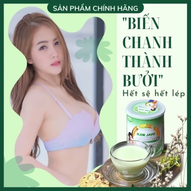 Tăng Vòng 1 Siêu Nhanh 5-7cm Oval Milk - Kích Thước, Săn Chắc, Không Viên Uống