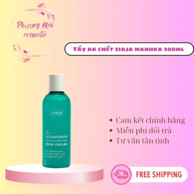 Tẩy Da Chết Ziaja Manuka 200ml: Dành cho da dầu mụn, hỗn hợp, giá ưu đãi 189.000₫