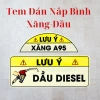 Tem bảo vệ động cơ xe ngăn đổ nhầm xăng A95 và dầu Diesel an toàn chịu nhiệt