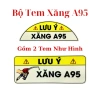 Tem bảo vệ động cơ xe ngăn đổ nhầm xăng A95 và dầu Diesel an toàn chịu nhiệt 7