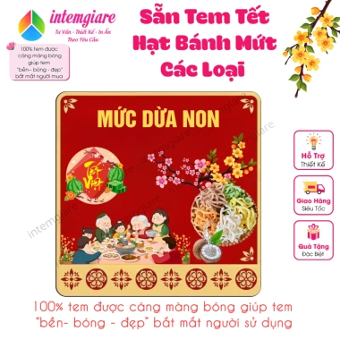 Tem Dán Mứt Tết Decal - Mứt Dừa, Hạt Macca, Hạt Điều, Hạt Hạnh Nhân, Giá 19.000