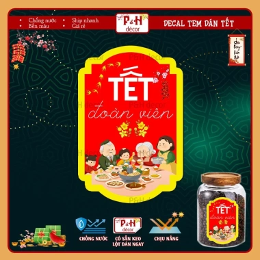 Tem Tết Đoàn Viên dán hộp, hủ, chai, lọ - Chống nước, nhiều kích thước, đựng mứt, bánh kẹo, quà Tết - 19.900đ 2