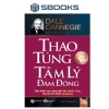 Thao Túng Tâm Lý Đám Đông Dale Carnegie - Kỹ năng giao tiếp, giá ưu đãi 99.000đ 2