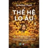 Thế Hệ Lo Âu Jonathan Haidt - Sách Tâm lý học Giá ưu đãi 194.650 VND, giảm 22% 2