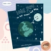 Thiệp Tình Yêu Đặc Biệt Love You to the Moon and Back – Giá 18.000đ – Prey Studio