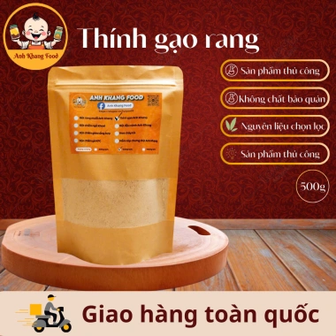 Thính gạo rang thủ công cực thơm nếp nhung tám thơm - ANH KHANG FOOD 250g/500g