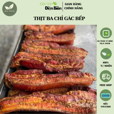 Thịt ba chỉ gác bếp chuẩn vị Tây Bắc 500gr - Giảm 22% chỉ 280.000đ