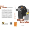 Thuật Tẩy Não - Nghệ Thuật Thao Túng & Kiểm Soát Tâm Lý Đối Phương Tái Bản Mới Nhất Giá Ưu Đãi 141.750 VND 5
