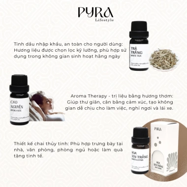 Tinh Dầu Khuếch Tán 10ml Hương Nhập Khẩu Đa Dụng cho Máy & Xe Ô tô - Pyra Lifestyle