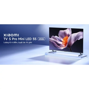 Tivi Xiaomi TV S Pro Mini LED 55 inch 2.026 Chính Hãng BH 2 Năm Giá 15,990,000₫ 2 Tivi Xiaomi TV S Pro Mini LED 55 inch 2.026 Chính Hãng BH 2 Năm Giá 15,990,000₫ 2