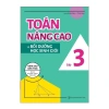 Toán Nâng Cao Bồi Dưỡng Học Sinh Giỏi Lớp 3 - Giá ưu đãi 51.300 VND, nâng tầm kiến thức 8