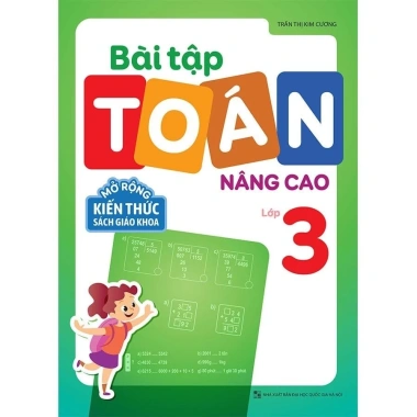 Toán Nâng Cao Bồi Dưỡng Học Sinh Giỏi Lớp 3 - Giá ưu đãi 51.300 VND, nâng tầm kiến thức 10