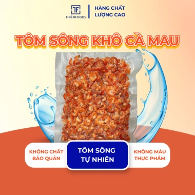 Tôm sông khô Thiên Foods Đặc sản Cà Mau vị ngọt tự nhiên ăn liền 200g-500g 329k